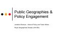 Public Geographies PowerPoint PPT Presentation