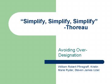 Simplify, Simplify, Simplify Thoreau