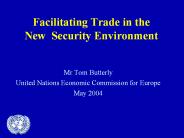 Facilitating Trade in the New Security Environment