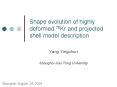 Shape evolution of highly deformed 75Kr and projected shell model description PowerPoint PPT Presentation