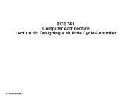 ECE 361 Computer Architecture Lecture 11: Designing a Multiple Cycle Controller