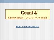 Geant4 Visualisation and (G)UI