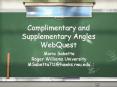 Complimentary and Supplementary Angles WebQuest PowerPoint PPT Presentation