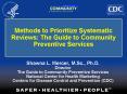Methods to Prioritize Systematic Reviews: The Guide to Community Preventive Services PowerPoint PPT Presentation