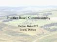 Practice Based Commissioning PowerPoint PPT Presentation