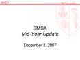 SMSA MidYear Update December 3, 2007 PowerPoint PPT Presentation