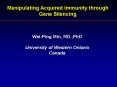 Manipulating Acquired Immunity through Gene Silencing PowerPoint PPT Presentation
