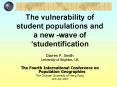 The vulnerability of student populations and a new wave of studentification PowerPoint PPT Presentation