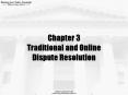 Chapter 3 Traditional and Online Dispute Resolution PowerPoint PPT Presentation