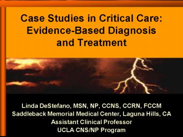 Case Studies in Critical Care: Evidence-Based Diagnosis      and Treatment