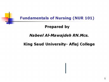 Fundamentals of Nursing NUR 101