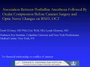Association Between Peribulbar Anesthesia Followed By