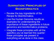 Summation: Principles of Bioinformatics