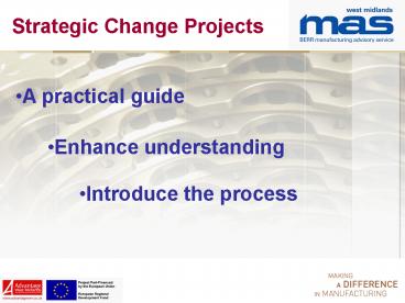 Strategic Change Projects