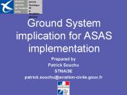 Ground System implication for ASAS implementation