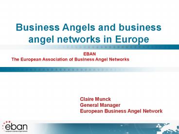 Business Angels and business angel networks in Europe