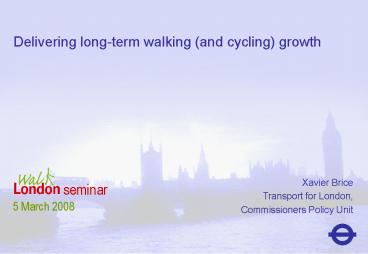 Delivering longterm walking and cycling growth
