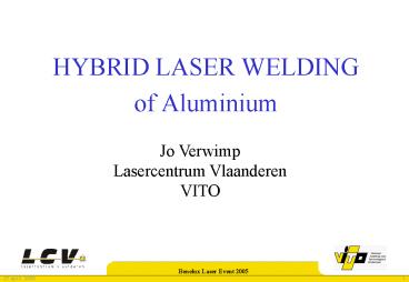 HYBRID LASER WELDING