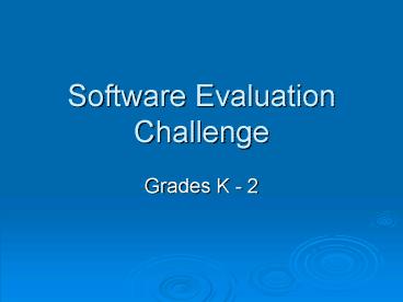 Software Evaluation Challenge