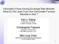 Information Flows Among Exchange Rate Markets: What Do We Learn From NonDeliverable Forward Markets PowerPoint PPT Presentation