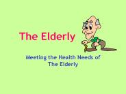 The Elderly