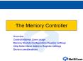 The Memory Controller PowerPoint PPT Presentation