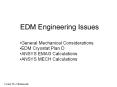 EDM Engineering Issues PowerPoint PPT Presentation