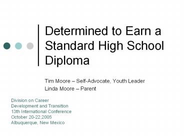 Determined to Earn a Standard High School Diploma