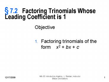 7'2 Factoring Trinomials Whose Leading Coefficient is 1