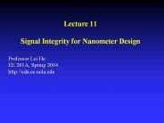 Lecture 11 Signal Integrity for Nanometer Design