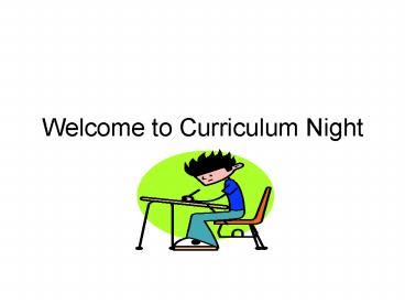 Welcome to Curriculum Night