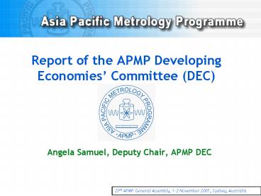 Report of the APMP Developing Economies Committee DEC