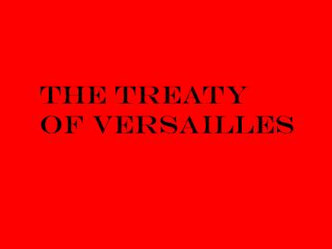 The treaty of versailles