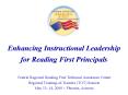 Enhancing Instructional Leadership for Reading First Principals PowerPoint PPT Presentation