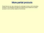 More partial products