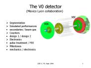 The V0 detector Mexico Lyon collaboration