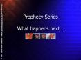 Prophecy%20Series%20What%20happens%20next PowerPoint PPT Presentation