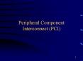 Peripheral Component Interconnect (PCI) PowerPoint PPT Presentation
