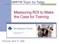 Measuring ROI to Make the Case for Training PowerPoint PPT Presentation