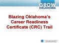 Blazing Oklahomas Career Readiness Certificate CRC Trail PowerPoint PPT Presentation