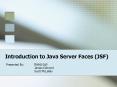 Introduction to Java Server Faces JSF PowerPoint PPT Presentation