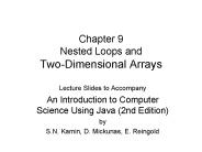 Chapter 9 Nested Loops and TwoDimensional Arrays