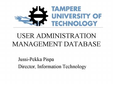 USER ADMINISTRATION MANAGEMENT DATABASE