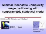 Minimal Stochastic Complexity Image partitioning with nonparametric statistical model