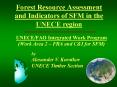 Forest Resource Assessment and Indicators of SFM in the UNECE region PowerPoint PPT Presentation