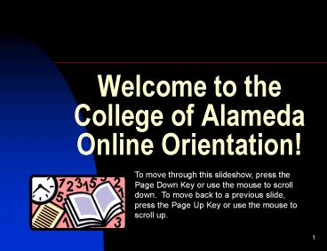 Welcome to the College of Alameda Online Orientation