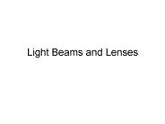 Light Beams and Lenses