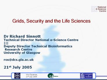 Grids, Security and the Life Sciences