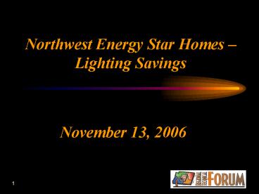 Northwest Energy Star Homes Lighting Savings