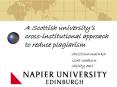 A Scottish universitys crossinstitutional approach to reduce plagiarism christina mainka scott raebu PowerPoint PPT Presentation